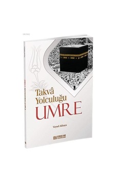 Takva Yolculuğu - Umre Takva Yolculuğu - Umre