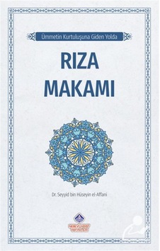 Ümmetin Kurtuluşuna Giden Yolda / Rıza Makamı / Dr. Seyyid Bin...