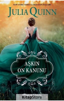 Kitapstore- Aşkın On Kanunu / Julia Quinn Kitapstore- Aşkın On Kanunu / Julia Quinn