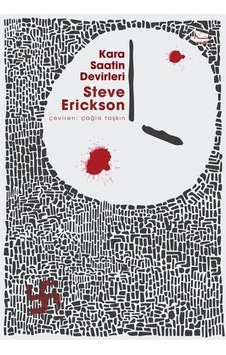 Kara Saatin Devirleri - Steve Erickson - Yedi Yayınları