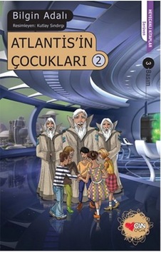 Atlantis'in Çocukları - 2 - Bilgin Adalı - Can Çocuk Yayınları