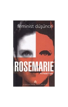 Feminist Düşünce: Kapsamlı Bir Giriş Rosemarie Tong Feminist Düşünce: Kapsamlı Bir Giriş Rosemarie Tong
