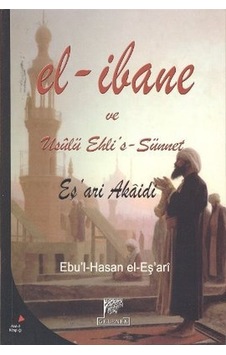 El-İbane ve Usulü Ehli's-Sünnet - Ebu'l - Hasan Ali b. İsmail el-Eş'ari - Gelenek Yayınları El-İbane ve Usulü Ehli's-Sünnet - Ebu'l - Hasan Ali b. İsmail el-Eş'ari - Gelenek Yayınları