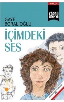 Günışığı Yayınları İçimdeki Ses Gaye Boralıoğlu Günışığı Yayınları İçimdeki Ses Gaye Boralıoğlu