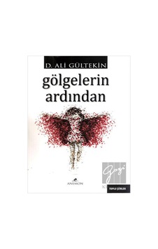 Gölgelerin Ardından - D. Ali Gültekin - Anemon