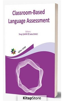 Classroom - Based Language Assessment- Eğiten Kitap