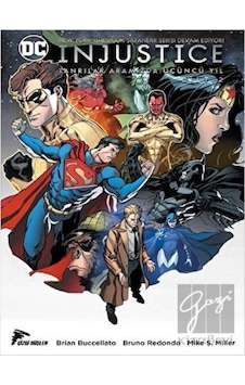 Injustice Cilt 2 - Tanrılar Aramızda Üçüncü Yıl - Brian Buccellato - Mike S. Miller - Çizgi Düşler Injustice Cilt 2 - Tanrılar Aramızda Üçüncü Yıl - Brian Buccellato - Mike S. Miller - Çizgi Düşler