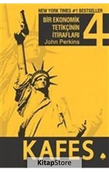 Kafes / Bir Ekonomik Tetikçinin Itirafları 4 / John Perkins