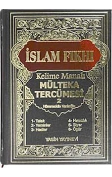 İslam Fıkhı Kelime Manalı Mülteka Tercümesi Cilt 2 / Hüsametti...