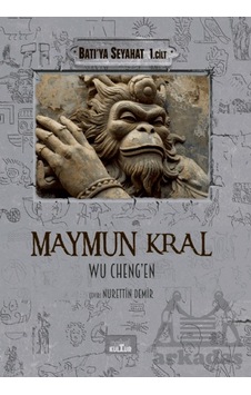 Maymun Kral - Batı Ya Seyahat 1. Cilt Nobel Kültür Maymun Kral - Batı Ya Seyahat 1. Cilt Nobel Kültür