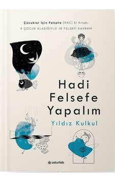 Hadi Felsefe Yapalım - Yıldız Kulkul - Usturlab