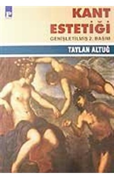 Kant Estetiği - Taylan Altuğ - Payel Kant Estetiği - Taylan Altuğ - Payel