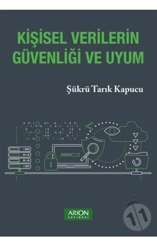 Kişisel Verilerin Güvenliği ve Uyum