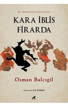 Kara Iblis Firarda Osman Balcıgil Kara Karga Yayınları Kara Iblis Firarda Osman Balcıgil Kara Karga Yayınları