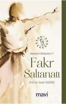 Fakr Saltanatı / Doç. Dr. Kadir Özköse Fakr Saltanatı / Doç. Dr. Kadir Özköse