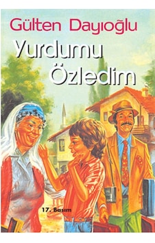 Yurdumu Özledim Gülten Dayıoğlu Altın Kitaplar
