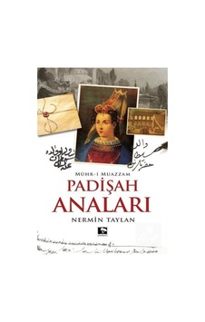 Padişah Anaları / Nermin Taylan 9786257131025