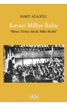 Kuvayı Milliye Ruhu Birinci Türkiye Büyük Millet Meclisi - Msbu-821198