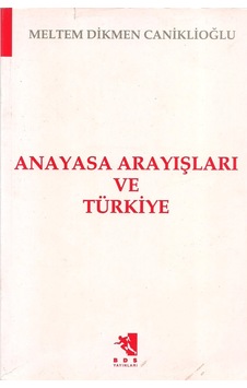 Anayasa Arayışları ve Türkiye