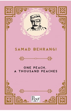 One Peach A Thousand Peaches - Samed Behrengi - Paper Books
