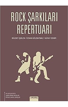 Bülent İşbilen Rock Şarkıları Repertuarı-SGH-RSSRPT Bülent İşbilen Rock Şarkıları Repertuarı-SGH-RSSRPT