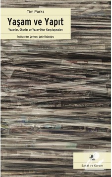 Yaşam ve Yapıt / Tim Parks