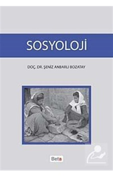 Sosyoloji / Şeniz Anbarlı Bozatay