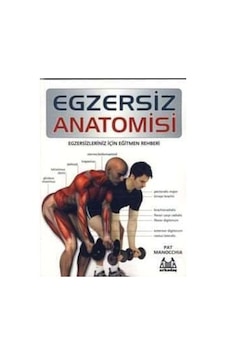 Egzersiz Anatomisi Akılçelen Kitaplar Pat Manocchia Egzersiz Anatomisi Akılçelen Kitaplar Pat Manocchia