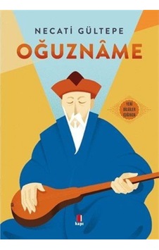 Oğuzname / Necati Gültepe 9789752448445