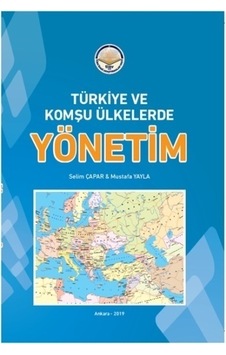 Türkiye ve Komşu Ülkelerde Yönetim - Mustafa Yayla - TİAV