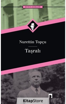 Taşralı - Nurettin Topçu Taşralı - Nurettin Topçu