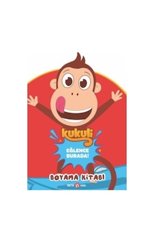 Kukuli Eğlence Burada Boyama Kitabı