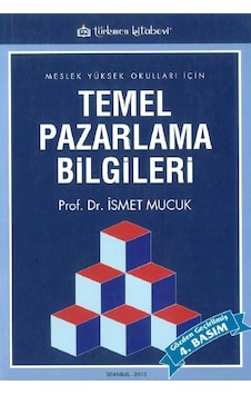 Temel Pazarlama Bilgileri İsmet Mucuk Türkmen N11.12 Temel Pazarlama Bilgileri İsmet Mucuk Türkmen N11.12