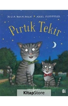 Pırtık Tekir / Julia Donaldson Pırtık Tekir / Julia Donaldson