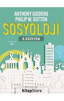 Sosyoloji (8. Edisyon) / Anthony Giddens Sosyoloji (8. Edisyon) / Anthony Giddens