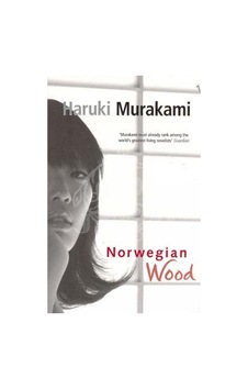 Norwegian Wood - Haruki Murakami Norwegian Wood - Haruki Murakami
