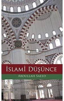 İslami Düşünce - Abdullah Saeed - Sitare Yayınları İslami Düşünce - Abdullah Saeed - Sitare Yayınları