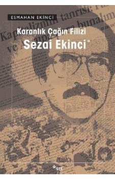 Karanlık Çağın Filizi - Sezai Ekinci - Sel Yayıncılık Karanlık Çağın Filizi - Sezai Ekinci - Sel Yayıncılık