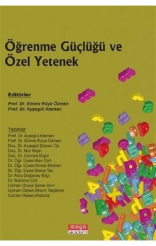 Öğrenme Güçlüğü Ve Özel Yetenek / Kolektif Öğrenme Güçlüğü Ve Özel Yetenek / Kolektif