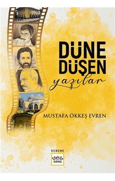 Düne Düşen  Yazılar