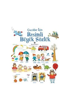 Çocuklar İçin Resimli Büyük Sözlük / Kolektif