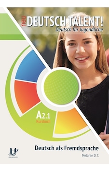 Neu Deutsch Talent! Deutsch für Jugendliche A2.1 Kursbuch