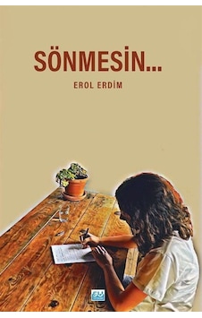 Sönmesin / Erol Erdim Sönmesin / Erol Erdim