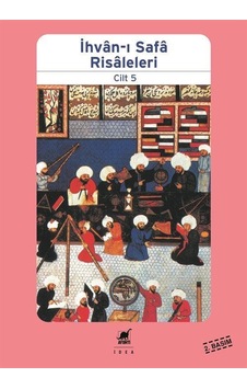 İhvan-ı Safa Risaleleri 5 / Kolektif İhvan-ı Safa Risaleleri 5 / Kolektif