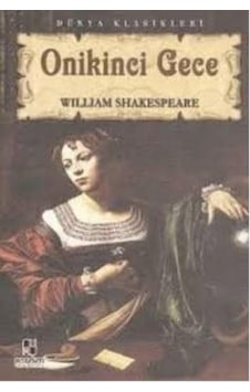 On İkinci Gece - William Shakespeare - Anonim Yayıncılık On İkinci Gece - William Shakespeare - Anonim Yayıncılık
