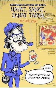 Hayat Sanat Sanat Tarihi - Alp Doğu Eser - Myrina Yayınları Hayat Sanat Sanat Tarihi - Alp Doğu Eser - Myrina Yayınları