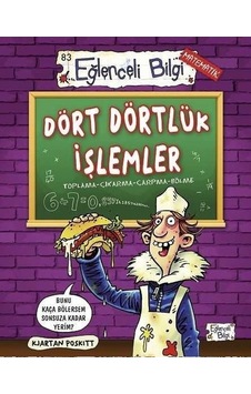 Dört Dörtlük İşlemler - Eğlenceli Bilgi Matematik - Kjartan Poskitt - Eğlenceli Bilgi