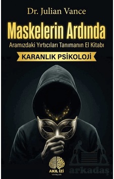 Maskelerin Ardında Akıl İzi Yayınları Maskelerin Ardında Akıl İzi Yayınları