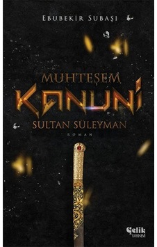 Muhteşem Kanuni Sultan Süleyman - Ebubekir Subaşı Muhteşem Kanuni Sultan Süleyman - Ebubekir Subaşı