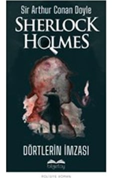 Sherlock Holmes - Dörtlerin İmzası - Sir Arthur Conan Doyle - Bilgetoy Sherlock Holmes - Dörtlerin İmzası - Sir Arthur Conan Doyle - Bilgetoy